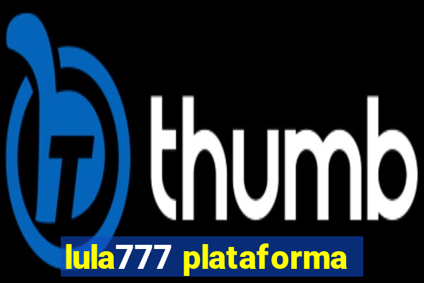 lula777 plataforma